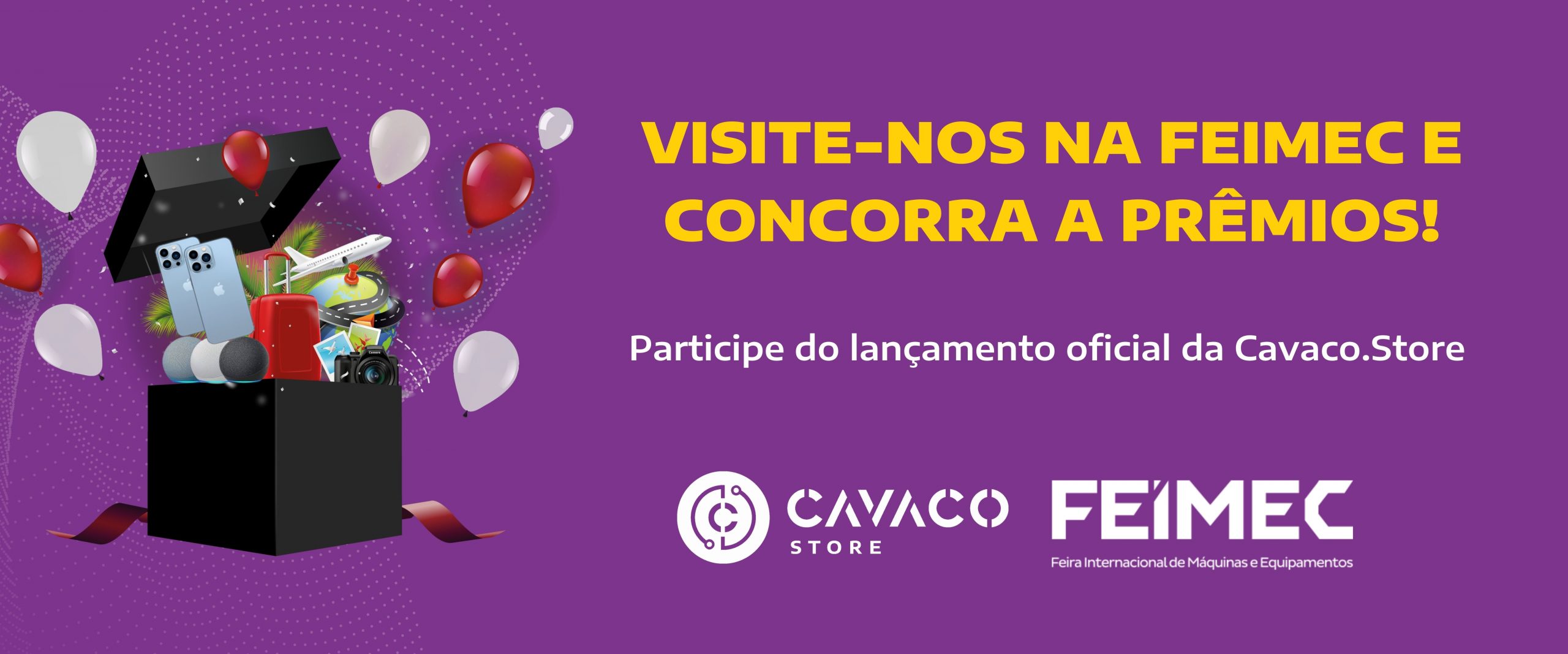 Participe do lançamento oficial da Cavaco.Store na Feimec 2022 e concorra a prêmios! - GRV Software - ERP industrial
