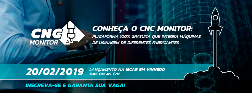 Lançamento do CNC Monitor - Plataforma 100% gratuita que integra máquinas de diferentes fabricantes é pioneira no Brasil