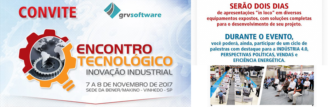 Visite o estande da GRV Software no encontro tecnológico- inovação industrial na sede da bener em Vinhedo